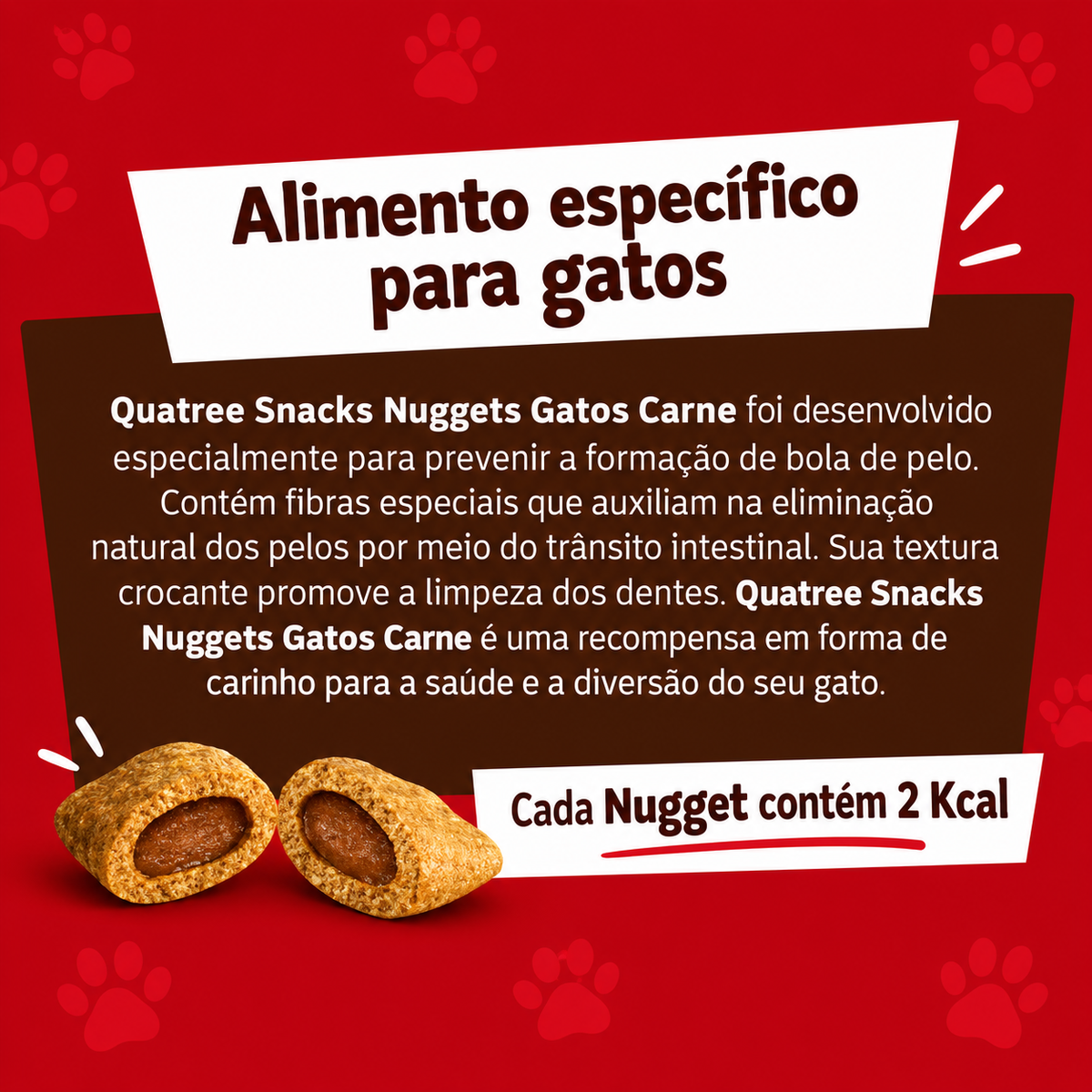 Petisco Snack Quatree Gatos Nuggets Carne Bola de Pelo 150g